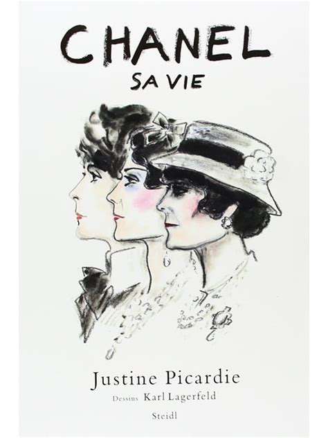 chanel sa vie justine picardie|CHANEL, SA VIE PAR JUSTINE PICARDIE.